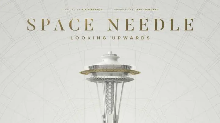 Space Needle - Looking Upwards documentary